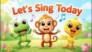 Let’s Sing Today 🎵 Fun Nursery Rhymes with Happy Animals for Kids