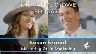Mastering Grain Marketing Challenges with Susan Stroud