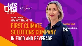 How Oatly Became the First Climate Solutions Company in Food and Beverage | Sustainability Director