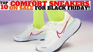 Most COMFORTABLE Sneakers on SALE For Black Friday / Cyber Monday!