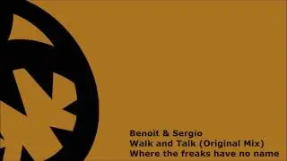Benoit & Sergio - Walk and Talk (HQ Original Mix)