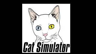 Cat Simulator - Gameplay Trailer