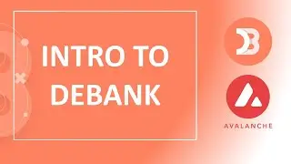 Intro to DeBank - Portfolio Tracking and More Cool Features