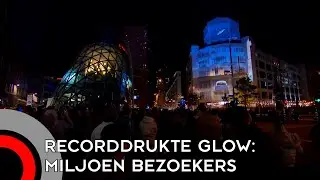 Recorddrukte voor GLOW, organisatie schat bezoekersaantal op een miljoen