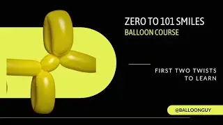 Balloon Twisting Basics: How to do a Loop Twist & Lock Twist