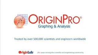 OriginPro - Graphing and Data Analysis Quick Overview