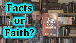 Is The Bible Version Issue Based On FACTS or FAITH?