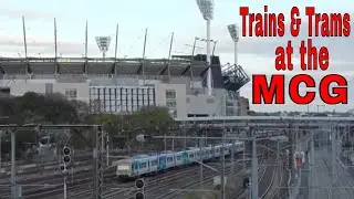 Melbourne Railways, Australia - Federation Bells, Yarra River & MCG with VR Trains & Trams