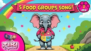 &ldquo;Tiki&rsquo;s 5 Food Groups Song! 🍎🥦 Fun & Healthy Eating Song for Kids&rdquo;