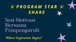 PROGRAM STAR SHARE: WHERE INSPIRATION BEGINS