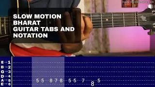 Slow Motion Bharat GUITAR TUTORIAL TABS with NOTATION