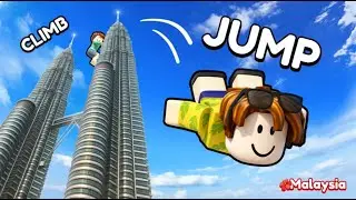 🗼CLIMB & JUMP from the Petronas Tower! | Roblox Tower Challenge