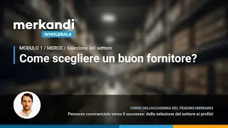 16. Come scegliere un buon fornitore?
