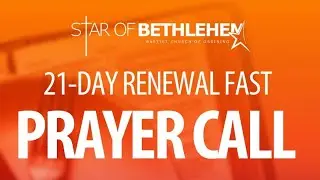 Prayer Call Renewal Fast day 10