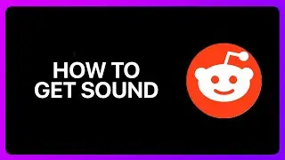 How To Get Sound On Reddit Tutorial