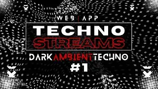 DARK AMBIENT TECHNO ᵐⁱˣ ˢᵉᵗ &lsaquo;|&rsaquo; Dunkel, hypnotisch, fesselnd &lsaquo;|&rsaquo; Nᴼ #1