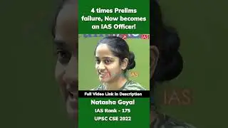 4 times Prelims failure, Now becomes an IAS Officer | Natasha Goyal | Rank-175 | UPSC 2022 | #shorts