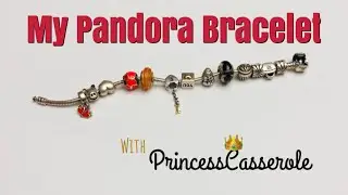 My Pandora Bracelet | Pandora Collection | (2018)