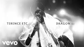 Terence Etc. - Dragon (Live) [Official Video]