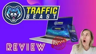 TrafficBeast Review ✔️ Get My Bonuses 🎁 What You'll Get After Purchasing Traffic Beast Product