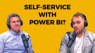Self-Service BI in Your Company - The Dashboard Effect Podcast
