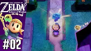 The Legend of Zelda : Echoes of Wisdom #02 - Exploration d'Hyrule !