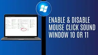 Enable & Disable Mouse Click Sound Window 10 Or 11 |  Turn On & Off Mouse Click Sound