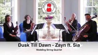 Dusk Till Dawn (Zayn ft. Sia) Wedding String Quartet