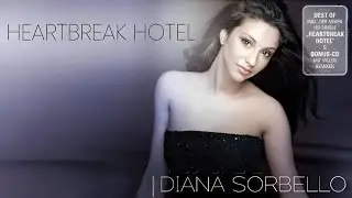 Diana Sorbello - Heartbreak Hotel (Single Mix)