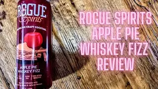 Rogue Spirits Apple Pie Whiskey Fizz Review