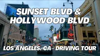 Sunset Blvd & Hollywood Blvd, Los Angeles, California - Driving Tour