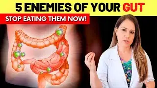 5 ENEMIES OF YOUR GUT - STOP EATING THEM NOW! Here's How to REPLACE Them