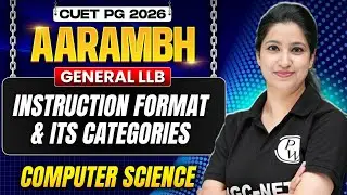 CUET PG 2026 General LLB | Instruction Format and its Categories | CUET PG Computer Science