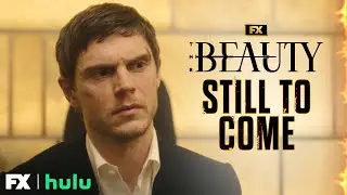 The Beauty | Teaser - Still to Come | FX