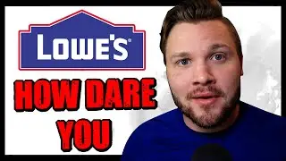 Lowe's Does Something UNHEARD OF That Is So Disgusting | Employees Are FURIOUS | Lowes