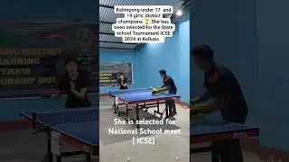 ICSE Table Tennis National level Player from Kalimpong District Table Tennis Association 🏓💙.