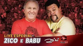ZICO E BABU falam de Flamengo, futebol, novela e BBB (LIVE) | Canal Zico 10 e FlaTV