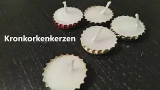 Kronkorken upcycling, DIY Kerze