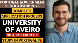 How to fill University of Aveiro Application Form | Portugal DGES Scholarship 2025 | Complete Guide