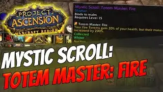 How to get Mystic Enchant: Totem Master: Fire | Shaman [Warcraft Reborn | Ascension Bronzebeard]