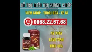 Hết Hẳn Đau Nhức Xương Khớp Với Vi&ecirc;n Uống Ancoplus