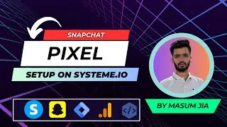 Snapchat Pixel Setup  On Systeme.io &ndash; Unlock Next-Level Tracking for Ads!