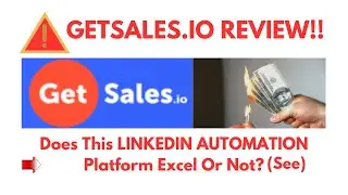 GetSales Review- Does This LINKEDIN AUTOMATION Platform Excel Or Not? See?(Do not Use Yet)
