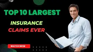 Top 10 largest insurance claims ever
