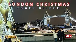 ✨ 🎄 Christmas by the River: London 2024, Borough Market, London Bridge, Hay's Galleria, Tower Bridge