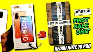 Redmi Note 10 Pro Amazon First Sale Indian Retail Unit Unboxing | Redmi Note 10 Pro Unboxing