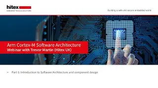 Hitex Webinar Arm Software Architecture I