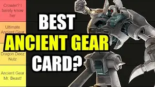 Игрок, использующий Ancient Gear, оценивает все карты Ancient Gear в списке уровней Yu-Gi-Oh!
