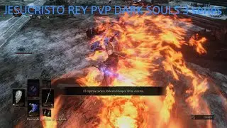 Gank City JESUCRISTO REY PVP DARK SOULS 3 series