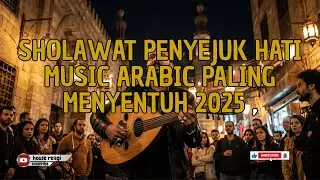Sholawat Arabic Indonesia Modern &ndash; Pop Religi Elegan Bernuansa Spiritual.